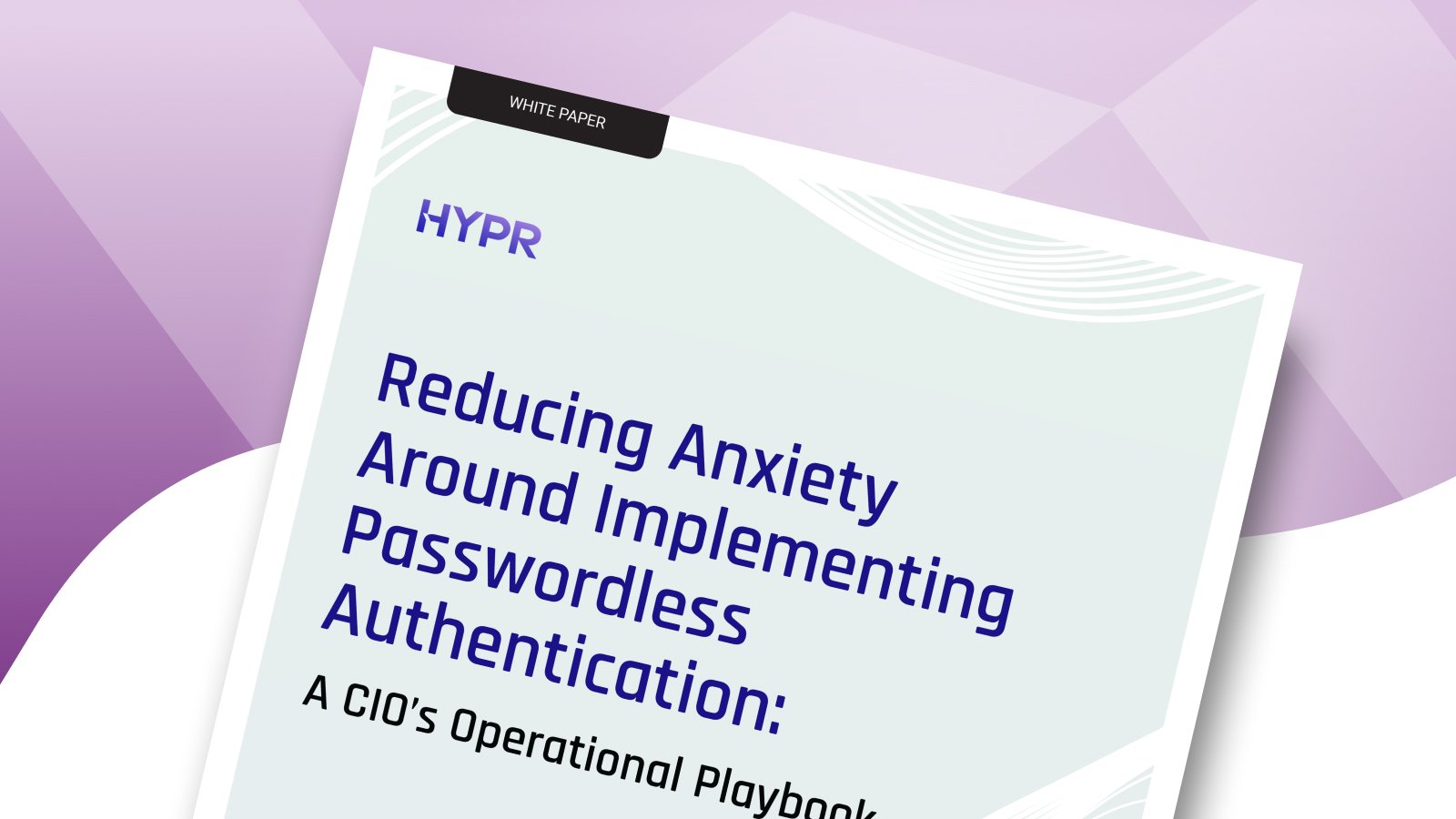 Reducing Anxiety for Implementing Passwordless