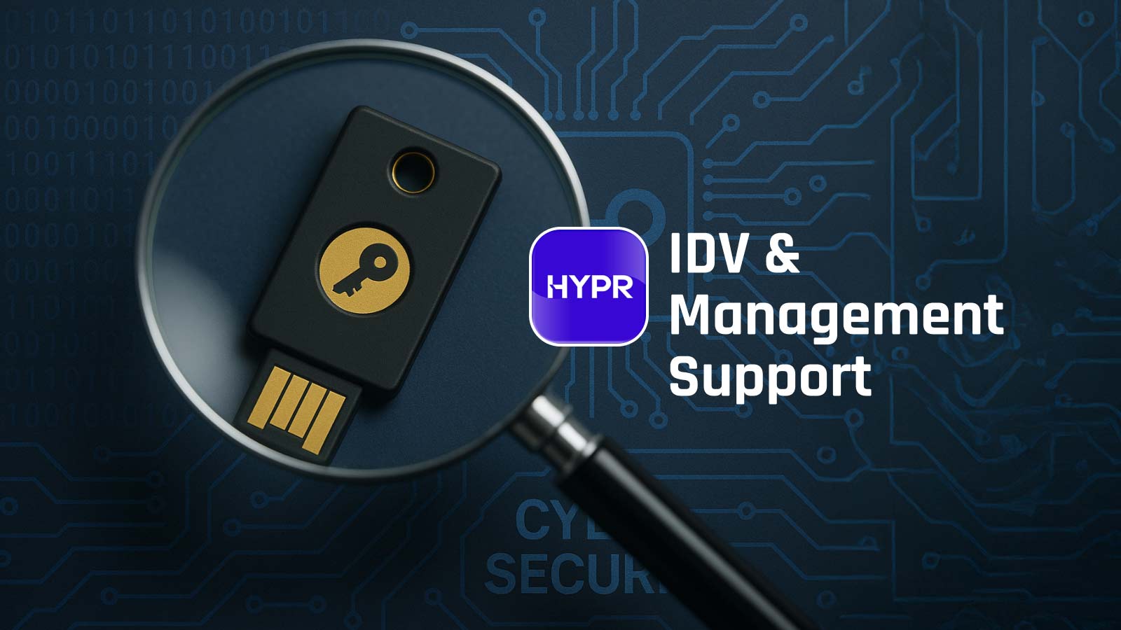 HYPR Advances Identity Verification & Credential Management Processes in YubiKey Deployments