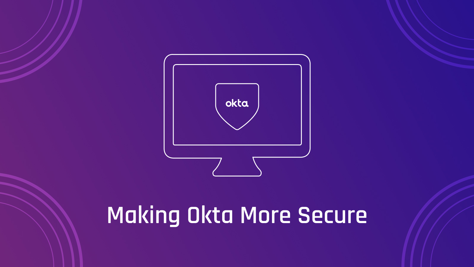 How to Improve Okta Security