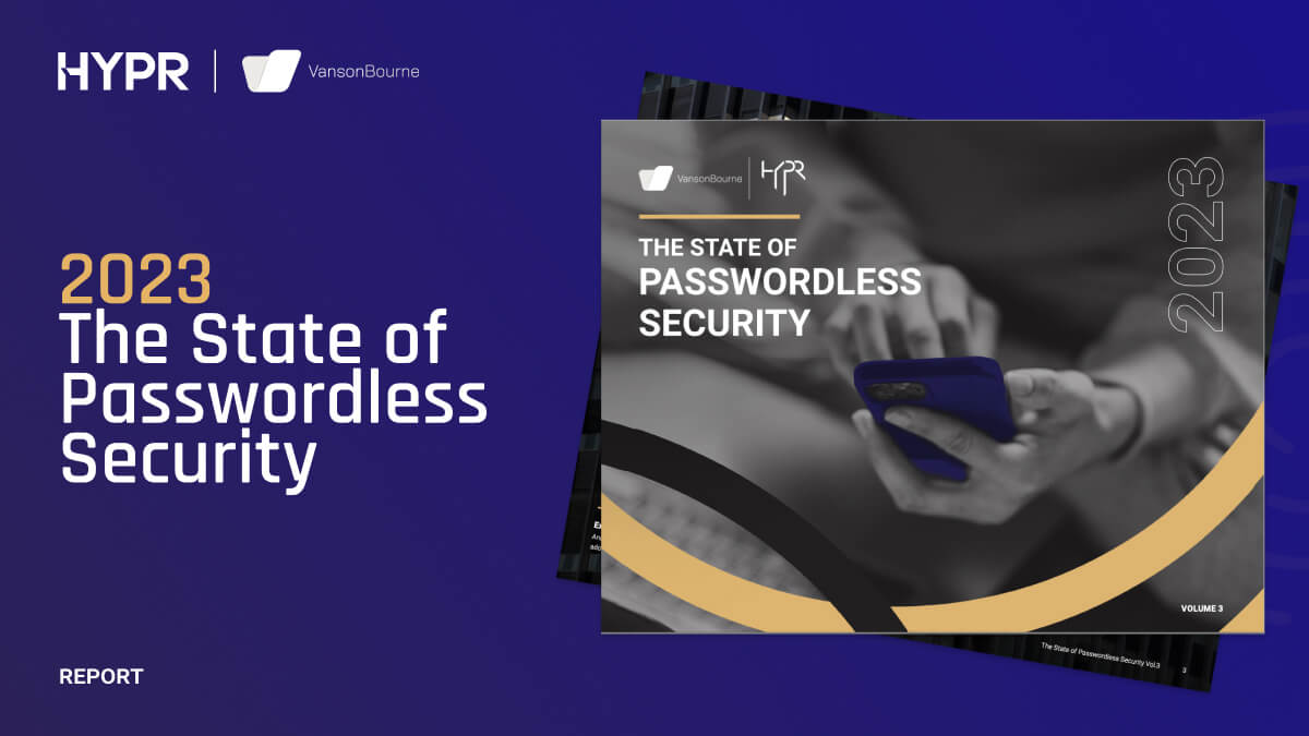 The State of Passwordless Security 2023