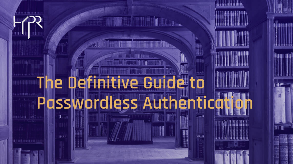 Definitive-Passwordless-Authentication-Guide-SC Definitive-Passwordless-Authentication-Guide-SC