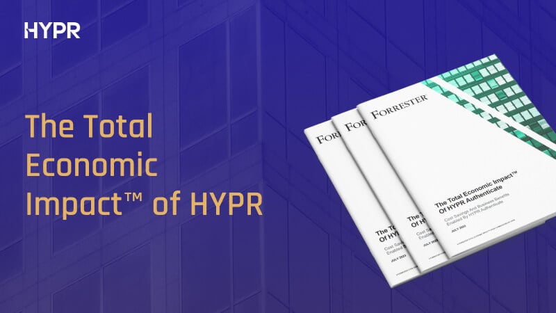 Forrester Total Economic Impact of HYPR