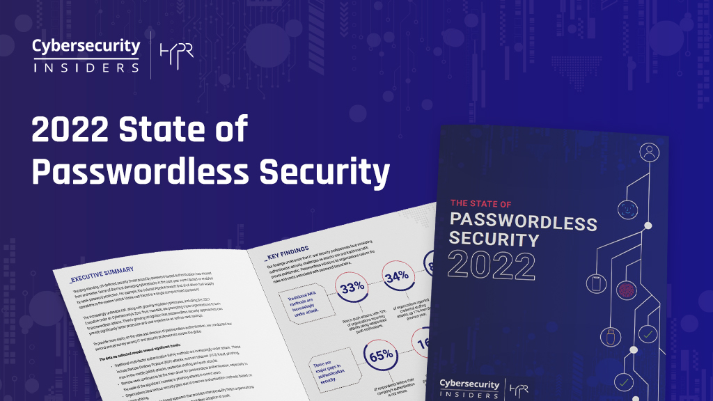 Report Recap: The State of Passwordless Security 2022