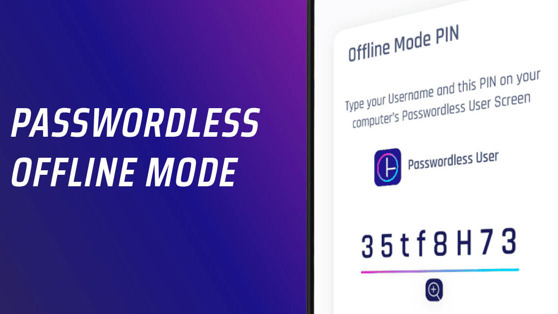 Passwordless Offline Mode