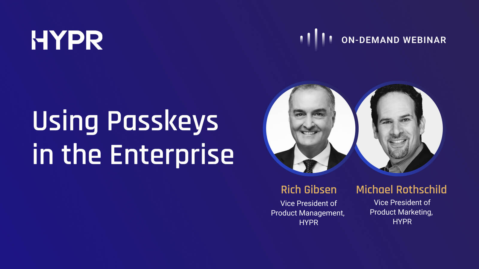 On-Demand Webinar | Using Passkeys in the Enterprise